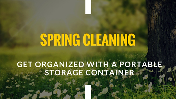 DeClutter and Spring Clean: Get Organized with a Portable Moving Storage Container from Fry-Wagner Moving & Storage