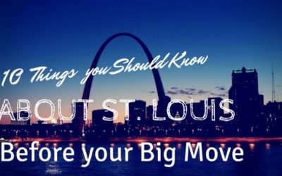 10 Things You Should Know About St. Louis Before Your Big Move