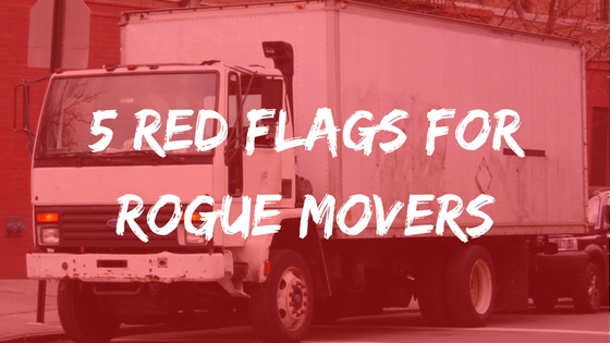 5 Red Flags for Recognizing Rogue Movers