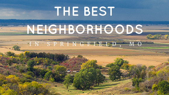 The Best Neighborhoods in Springfield MO for Moving