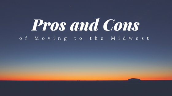 Pros and Cons of Moving to the Midwest