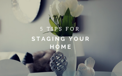 5 Tips for Staging your Home