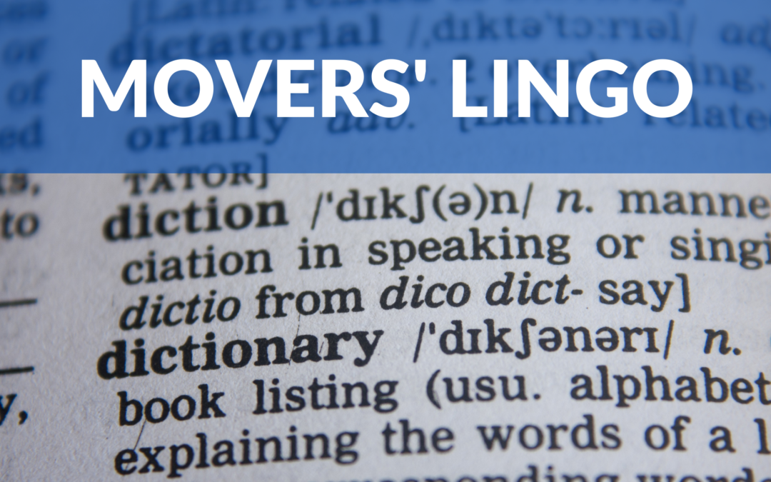Movers’ Lingo