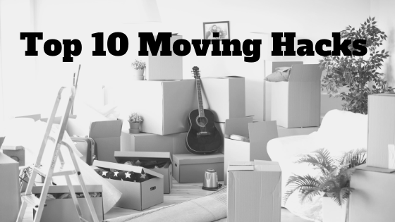 Top 10 Moving Hacks