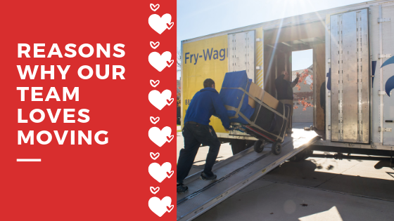Reasons Why Our Team Loves Moving