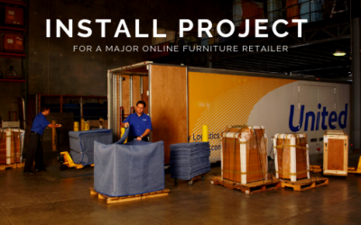 Install Project for a Major Online Furniture Retailer