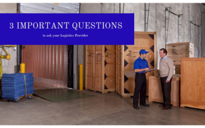 3 Important Questions to ask your Logistics Provider