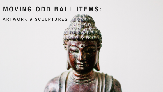 Moving Odd Ball Items: Artwork & Sculptures