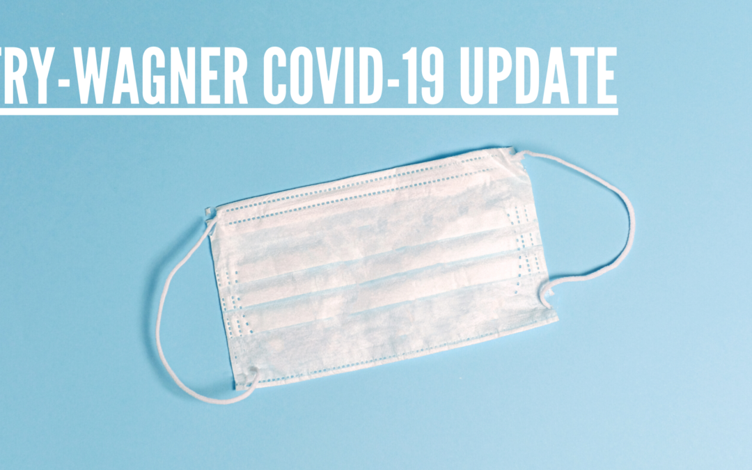 Fry-Wagner COVID19 Update