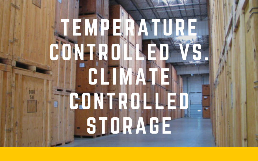 Temperature Controlled vs. Climate Controlled Storage