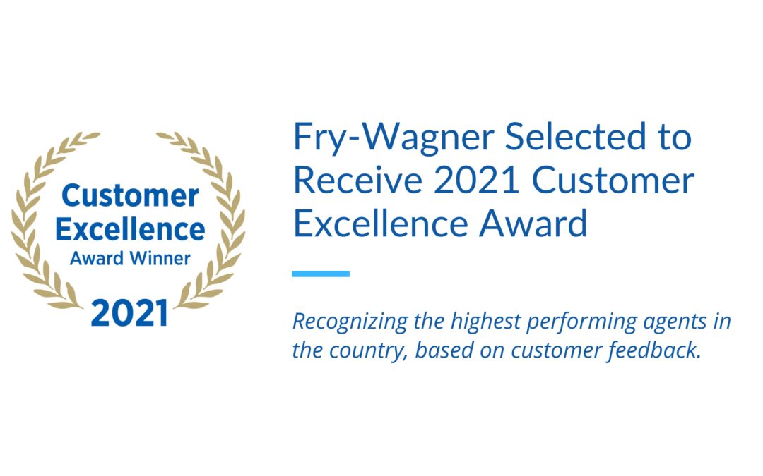 Fry-Wagner Selected to Receive Coveted 2021 Customer Excellence Award