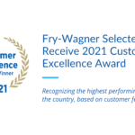 Fry-Wagner Selected to Receive Coveted 2021 Customer Excellence Award